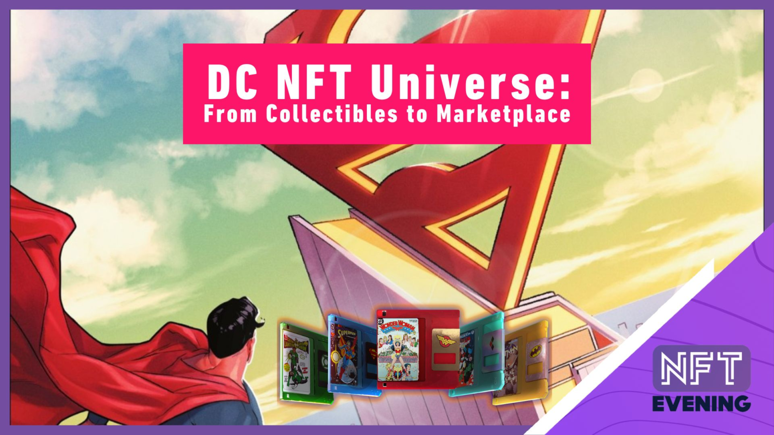 wp header logo 146 DC NFT Universe: From Collectibles to Marketplace