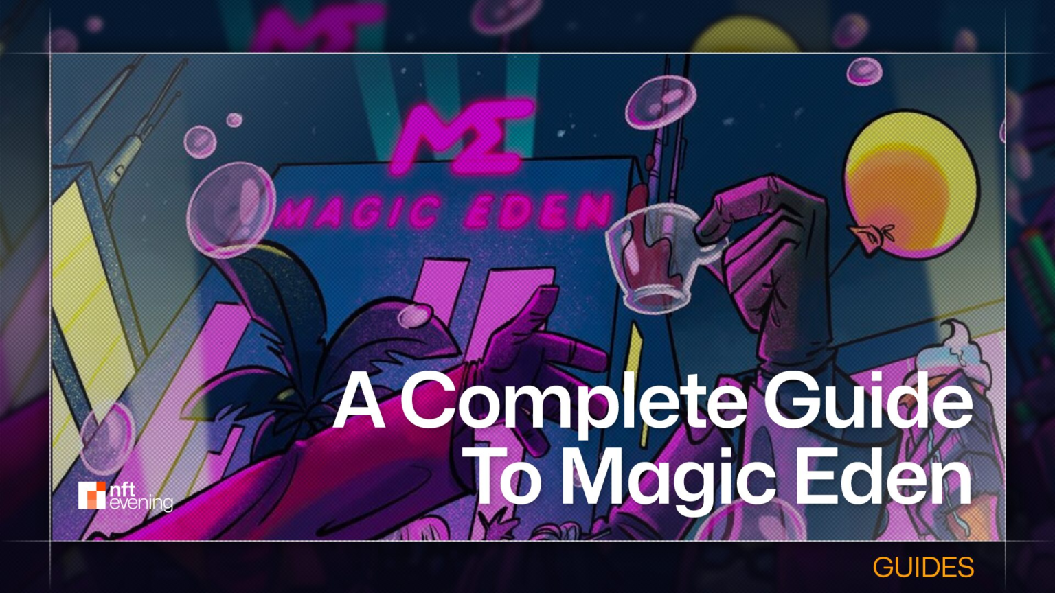 wp header logo 165 A Complete Guide to the MagicEden NFT Marketplace