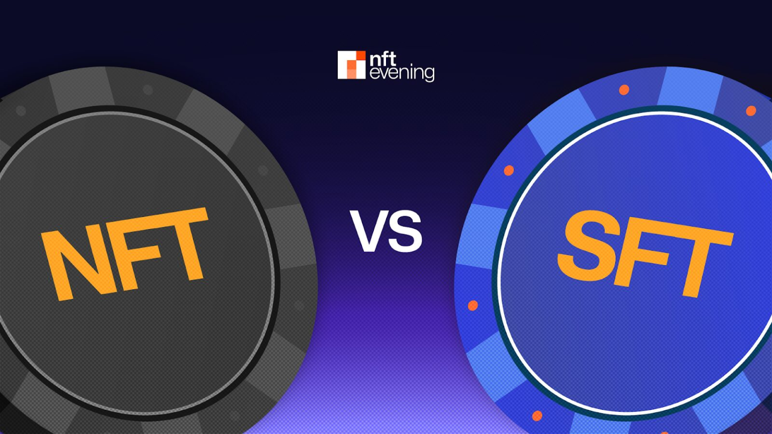 wp header logo 47 NFT vs SFT – What’s the Difference