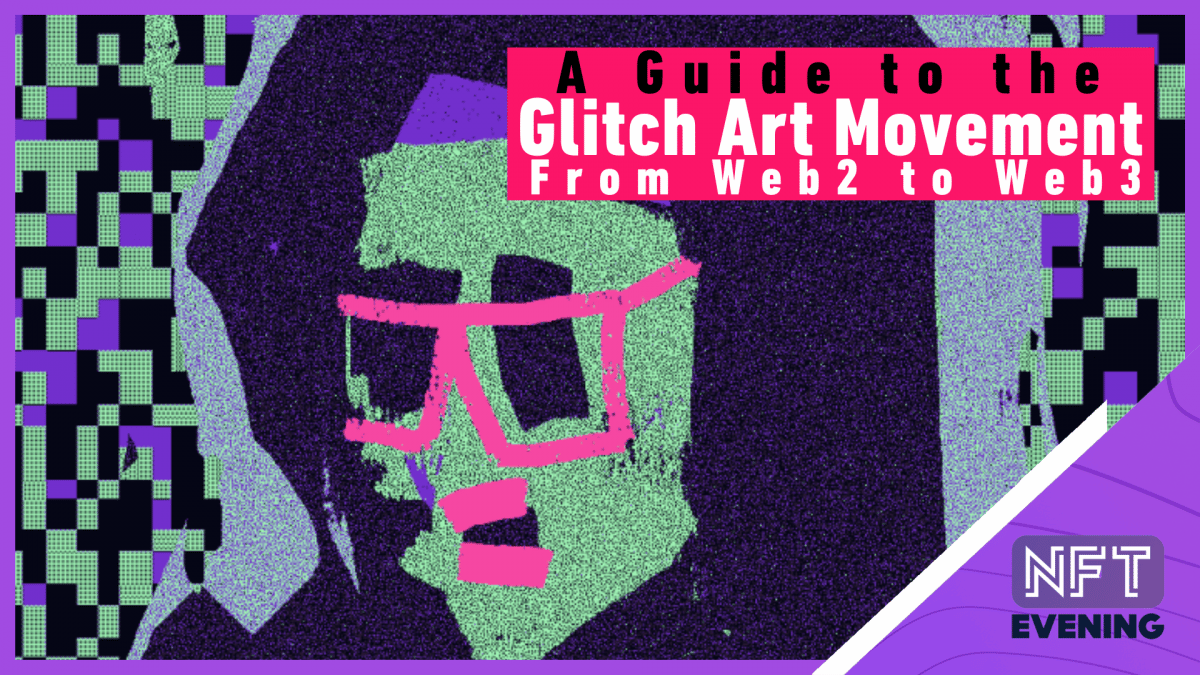 wp header logo 65 A Guide to the Glitch Art Movement From Web2 to Web3