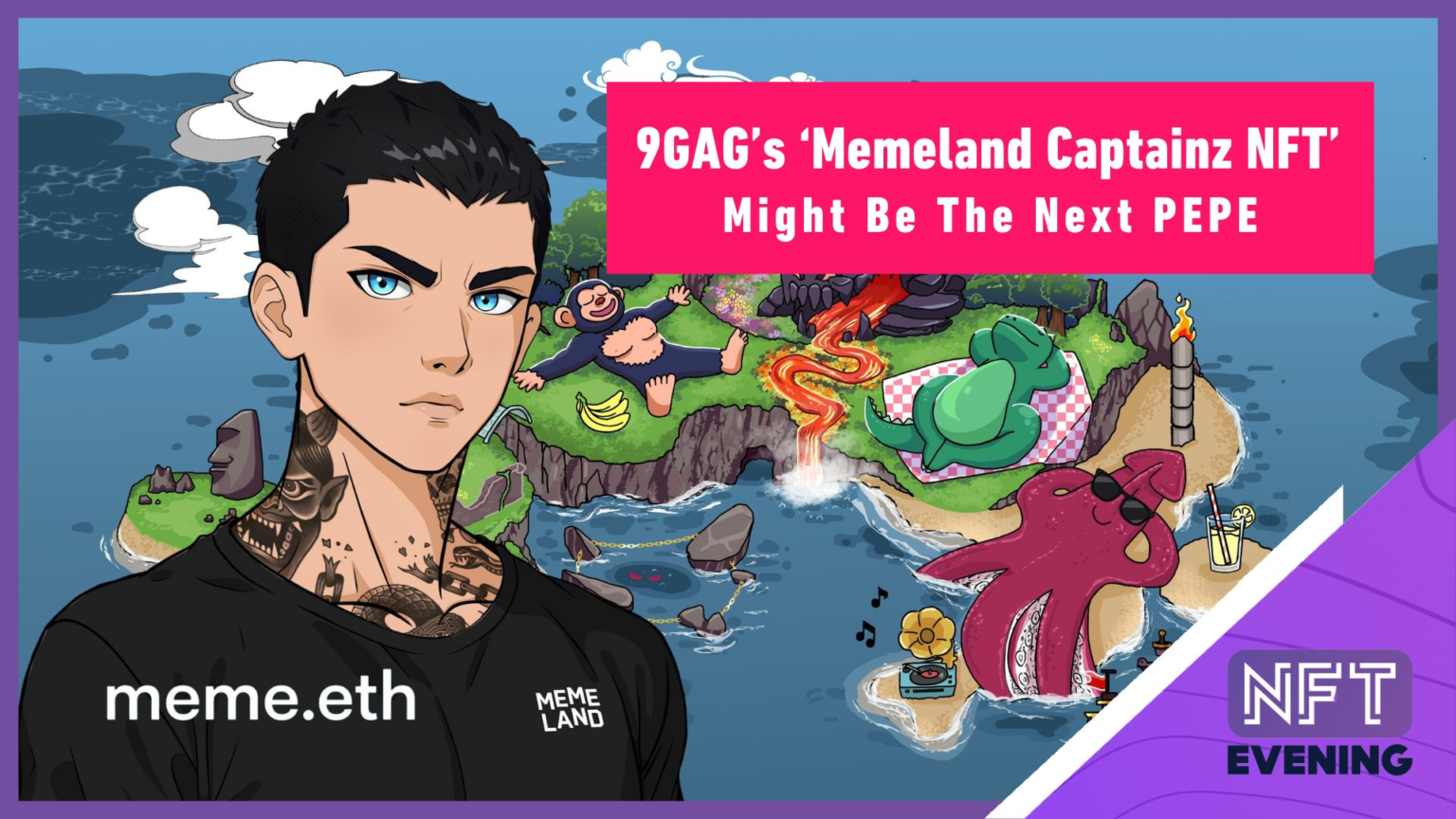 wp header logo 73 9GAG’s ‘Memeland Captainz NFT’ Might Be The Next PEPE