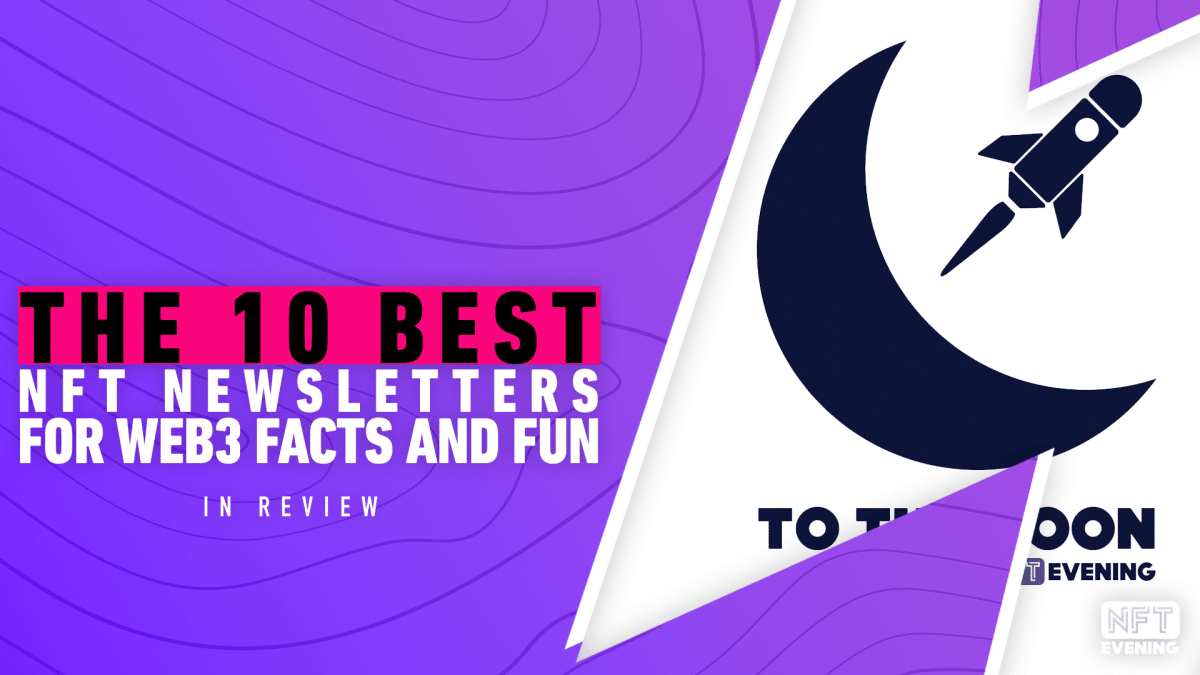 wp header logo 85 The 10 Best NFT Newsletters For Web3 Facts and Fun