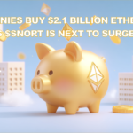 wp header logo 679 Corporate Treasuries Buy $2.1 Billion Ethereum In One Month: $SNORT to Surge Next?