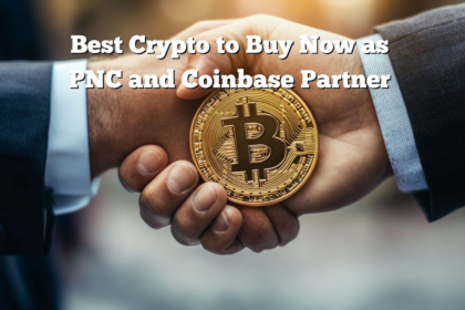 wp header logo 833 PNC Bank Teams Up with Coinbase to Dominate Crypto – Best Crypto to Buy Now!