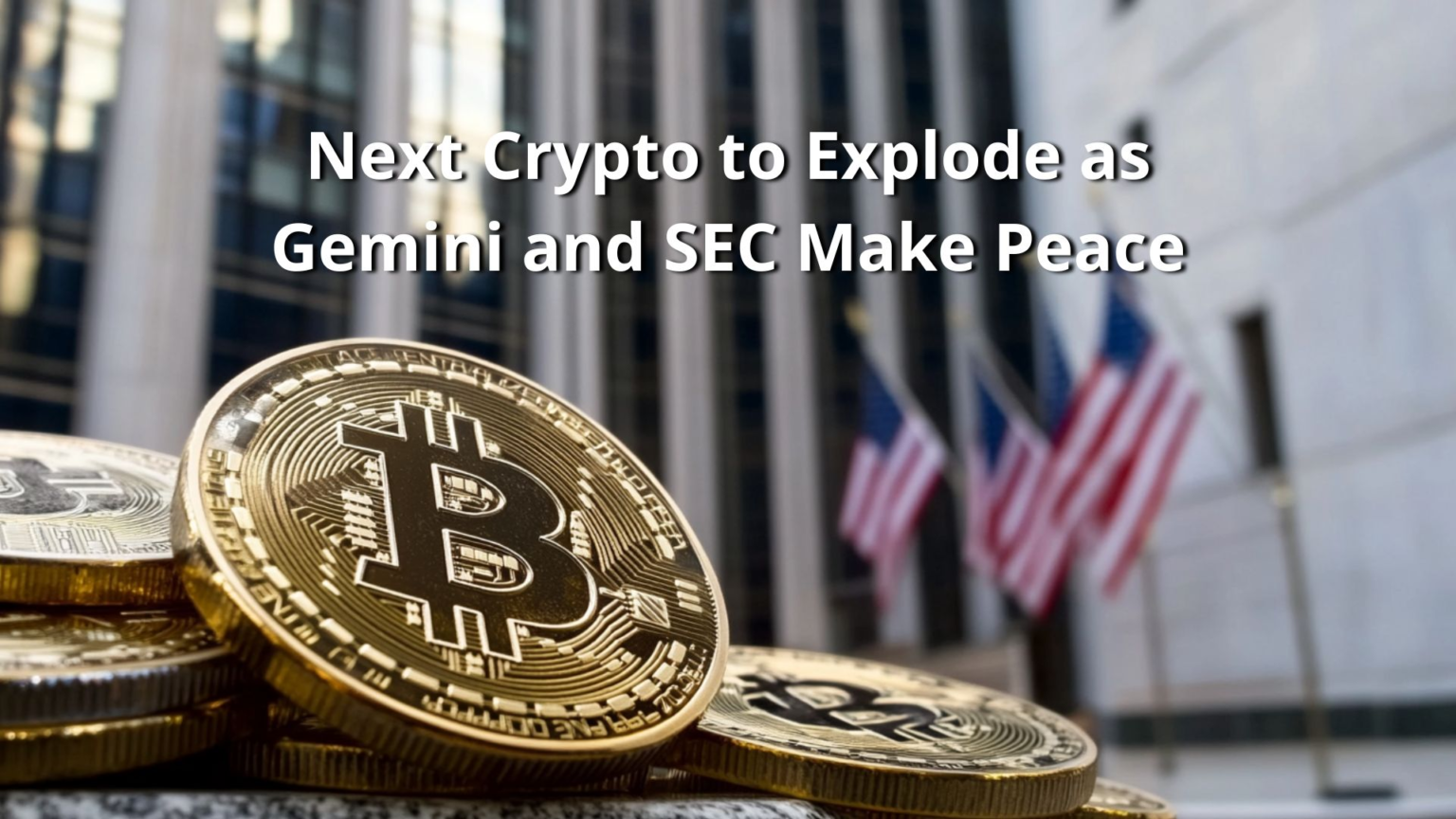 wp header logo 1524 Gemini and SEC Settlement Sparks Buzz Around the Next Crypto to Explode
